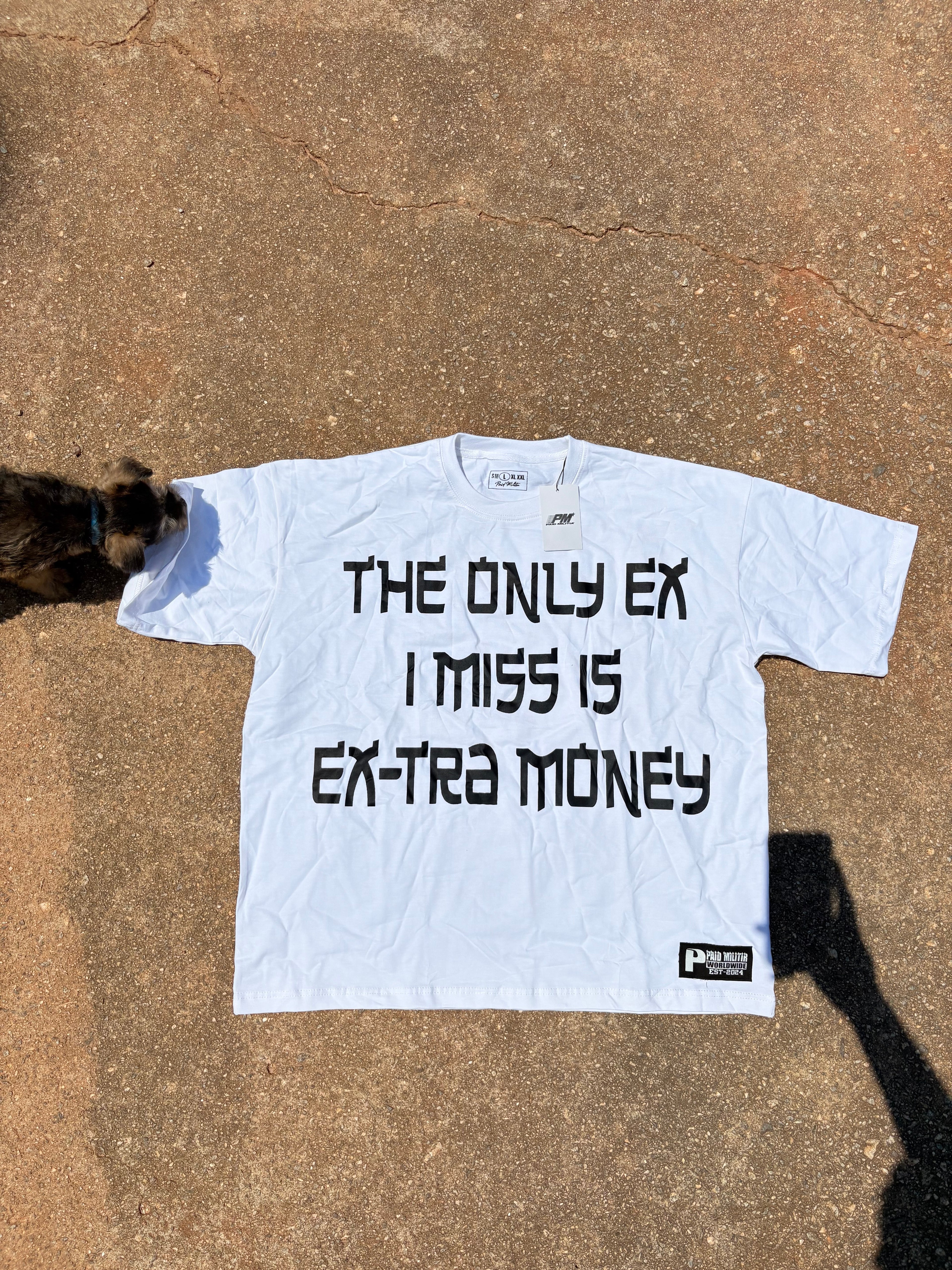 Ex-Tra Money Tee